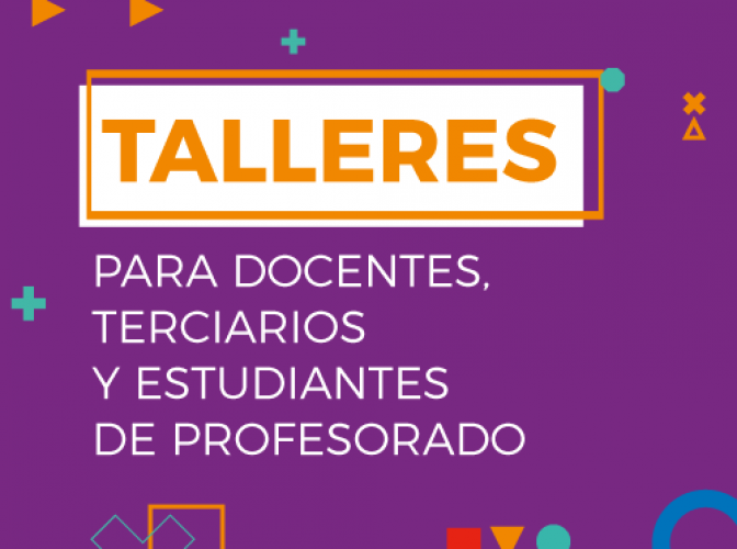 Talleres para docentes: inscripciones abiertas