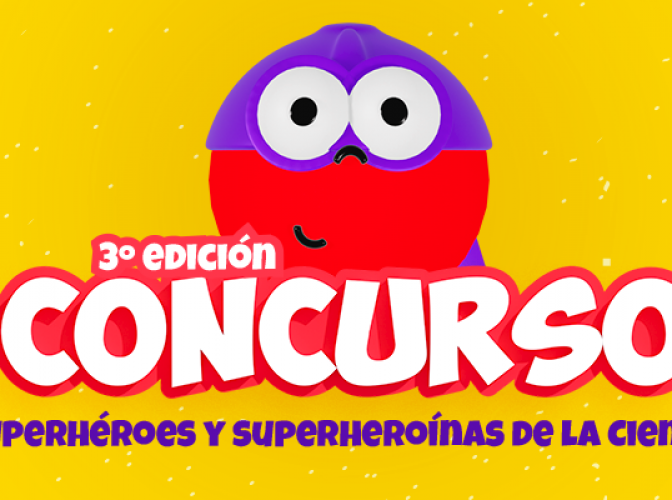 3º edición: Concurso “Superhéroes y Superheroínas de la Ciencia”