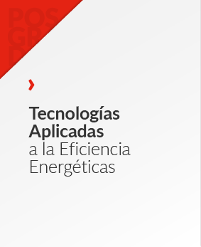 Tecnologías Aplicadas a la Eficiencia Energética
