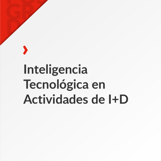 Inteligencia Tecnológica en Actividades de I+D
