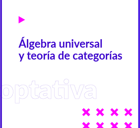 Algebra Universal y Teoría de Categorías