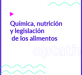 Química, nutrición y legislación de los alimentos