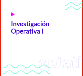 Investigación Operativa I