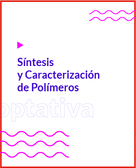 Síntesis y Caracterización de Polímeros