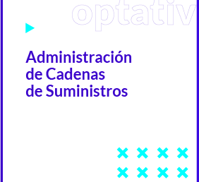 Administración de Cadenas de Suministros