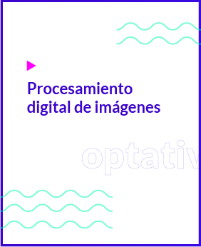 Procesamiento digital de Imágenes