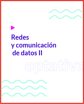 Redes y comunicación de datos II